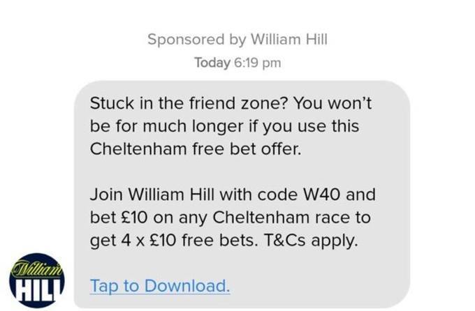 A text message William Hill ad on Tinder that was recently banned in the UK.