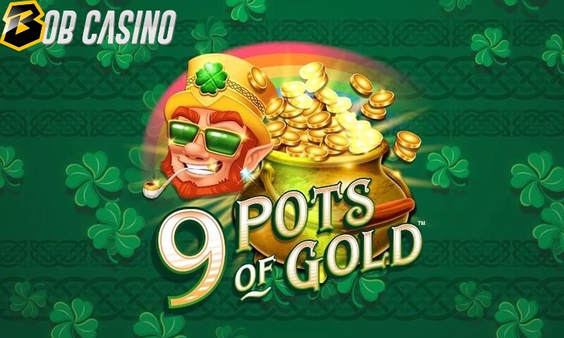 9 Pots of Gold slot review on Bob Casino.