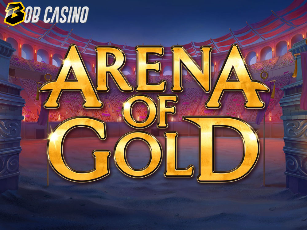 Arena Gold Slot Review On Bob Casino