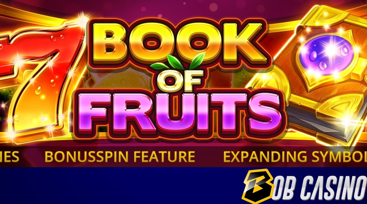 Book of Fruits slot logo in a review by Bob Casino.