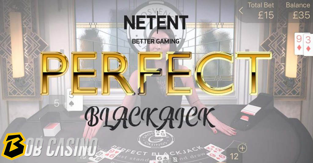 Netent Perfect Blackjack Slot on Bob Casino