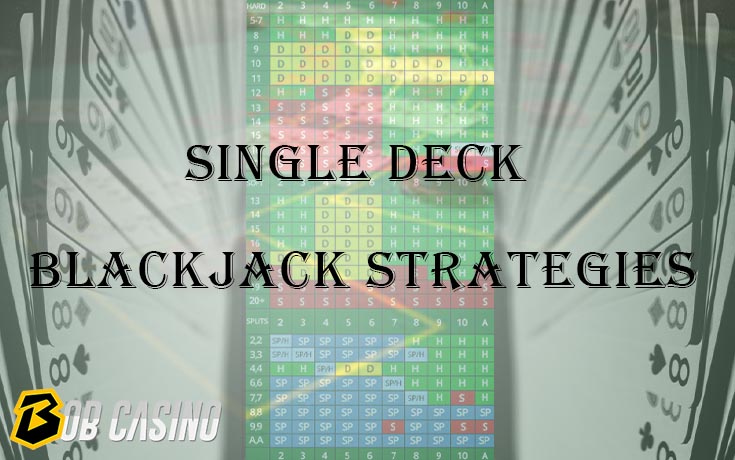 Single Deck Blackjack Card game strategy