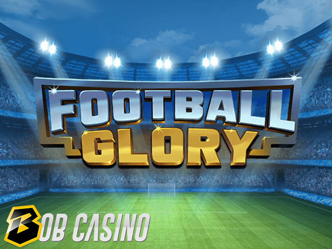 Football Glory Slot Review on Bob Casino