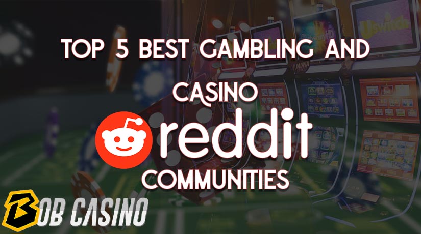 Best gambling and casino communities on reddit