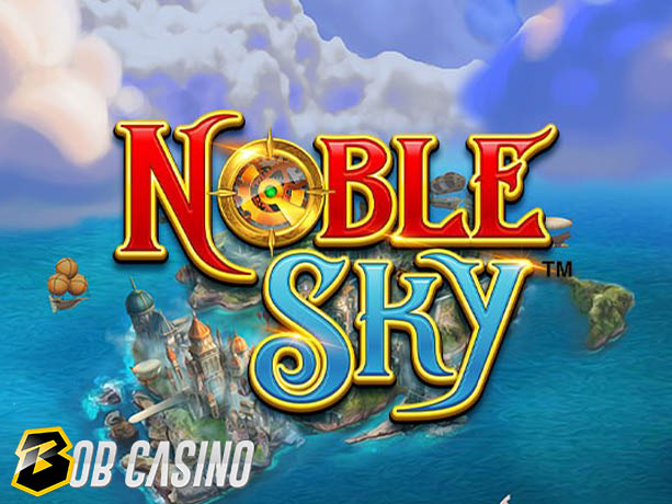 Noble Sky Slot Review on Bob Casino