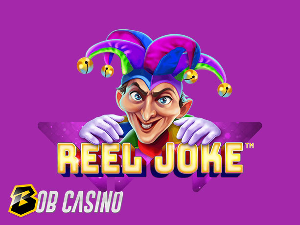 Reel Joke Slot Review on Bob Casino