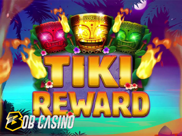 Tiki Reward Slot Review on Bob Casino