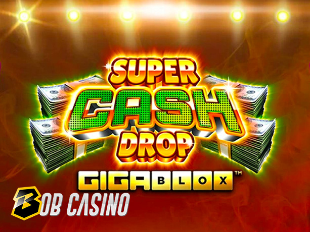 Super Cash Drop Gigablox Slot review